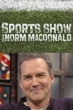 sports show with norm macdonald tv poster